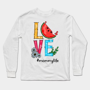 Love Mommy Life Tropical Fruit Watermelon Long Sleeve T-Shirt